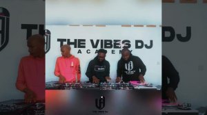 THE VIBES DJ ACADEMY INTRODUCTORY ROUTINE