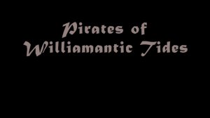 Pirates of Williamantic Tides