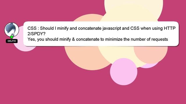CSS : Should I minify and concatenate javascript and CSS when using HTTP2/SPDY?