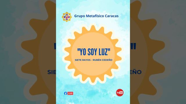 "YO SOY LUZ" - Siete Rayos - Rubén Cedeño