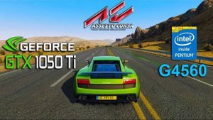 Assetto Corsa : GTX 1050 Ti - Pentium G4560