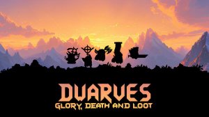 МЕСТЬ ДВАРФОВ! - ПРОХОЖДЕНИE-ОБЗОР DWARVES: GLORY, DEATH AND LOOT