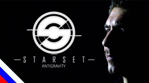 STARSET - Antigravity (перевод) [на русском языке] FATALIA