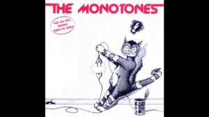 The Monotones - Big Bang