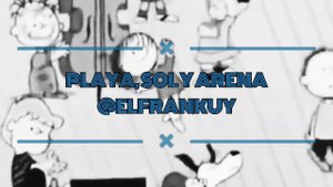 PLAYA SOL ARENA - EL FRANK