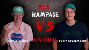 Red Rampage 2019 - 1/4 Final: Egor Bibichev vs. Yuriy Kochemasov