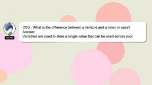 CSS : What is the difference between a variable and a mixin in sass?