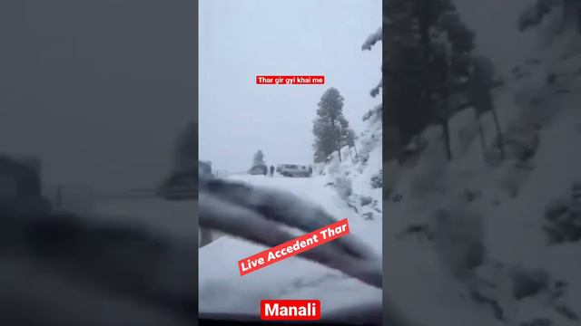 Thar Live Accident in Rohtang Pass: Manali!!! Subscribe the channel 🙏