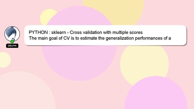 PYTHON : sklearn - Cross validation with multiple scores