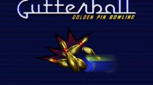 Gutterball Golden Pin Bowling : Full Music