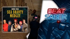 Home Free - Sea Shanty Medley ➤➤➤ Beat Saber в стиле Дарта Мола