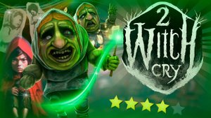 WITCH CRY 2 - ХОРОШО ИЛИ ПЛОХО? **Что будет в 3 части?**