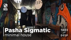 Pasha Sigmatic | minimal house | MIR fest preparty by TyD | @Dj'sBar Izhevsk 01.07.22