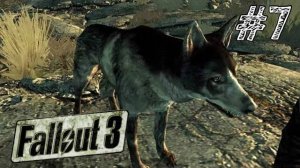 Fallout 3 - Прохождение #7 ДРУГ - ПОМОЩНИК!