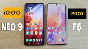 IQOO NEO 9 VS POCO F6 - ЧТО ВЫБРАТЬ? ПОЛНОЕ СРАВНЕНИЕ!