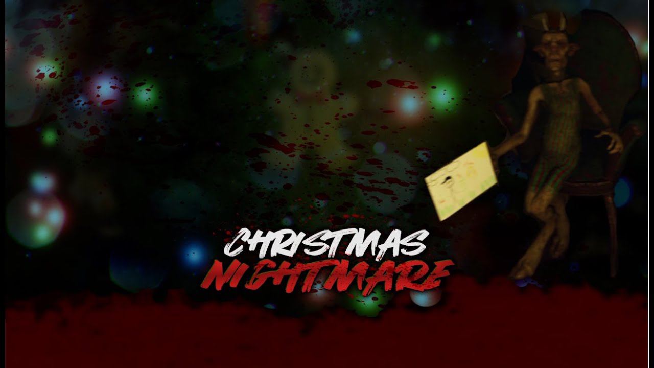 Новогодний кошмар  Christmas Nightmare Прохождение