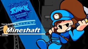 Mineshaft - FNF Mineshaft Mischief OST