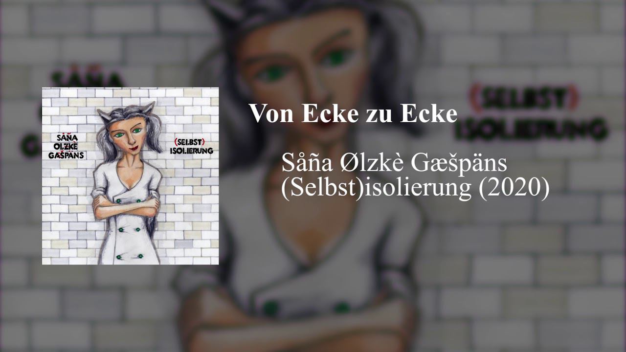 Såña Ølzkè Gæšpäns - Von Ecke zu Ecke