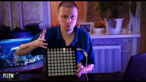 Первое знакомство с Novation Launchpad по версии Pleem #Launchpad #Ableton liveна русском