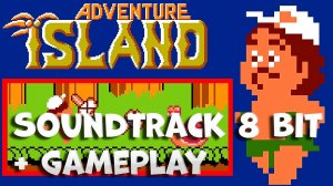 Adventure Island (NES) Soundtrack 8 bit