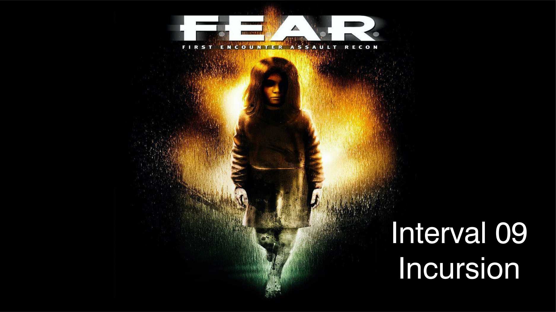 F.E.A.R.: Interval 09 "Incursion"-Walkthrough