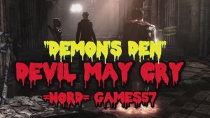 DmC: Devil May Cry - Mission 18 - "Demon's Den"