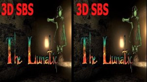The Lunatic   3D video SBS VR box google cardboard