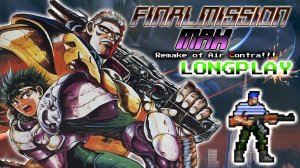 S.C.A.T. REMAKE!!! FINAL MISSION MAX (PC, FANGAME) LONGPLAY