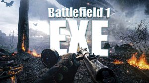КОНИ - ИМБА! ► Battlefield1.EXE