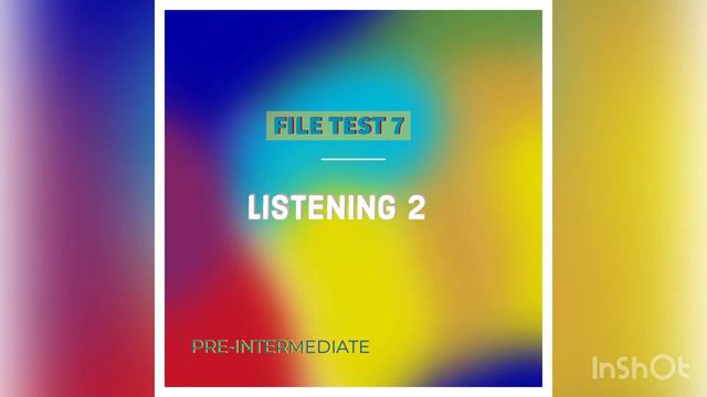 File test 7 (Pre-Intermediate) смотреть онлайн