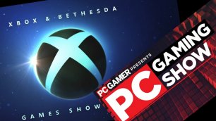 СТРИМ НА РУССКОМ: Xbox &amp; Bethesda // PC Gaming Show 2022