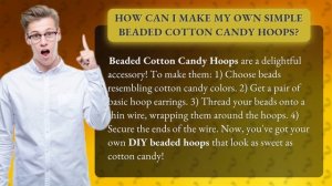 How Can I Make My Own Simple Beaded Cotton Candy Hoops?