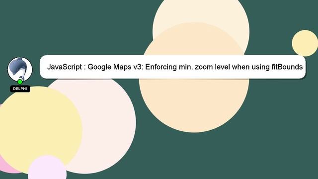 JavaScript : Google Maps v3: Enforcing min. zoom level when using fitBounds