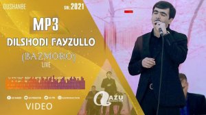 Дилшоди Файзулло - Базморо 2021(mp3)/Dilshodi Fayzullo - Bazmoro 2021(mp3)