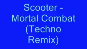 Scooter - Mortal Combat (Techno Remix)