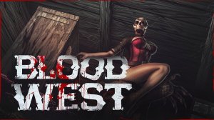 Blood West | Не самый меткий стрелок#2