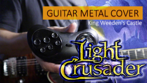 Light Crusader - King Weeden's Castle - metal cover / playthrough