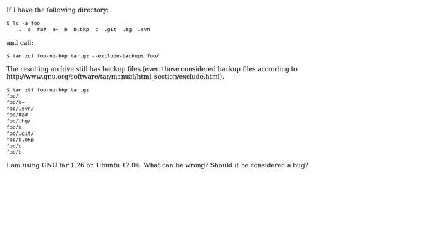 Unix & Linux: "tar --exclude-backups" does not exclude files with tilde at end смотреть онлайн