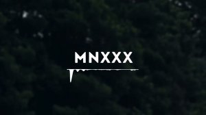 mnxxx - no idea
