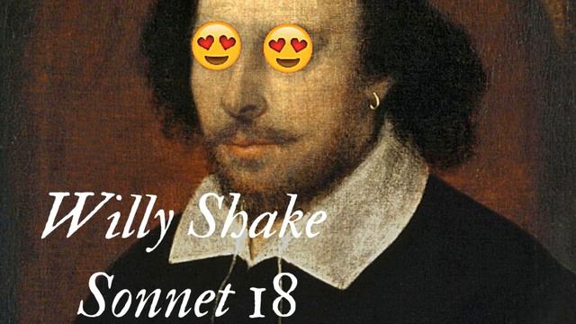 I must compare thee to a Summer's Day! (Sonnet 18 - Willy Shake) смотреть онлайн