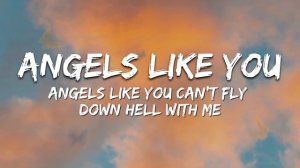 Miley Cyrus - Angels Like You (Lyrics)