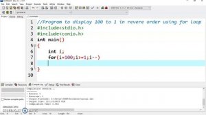 Program to display 100 to 1 in reverse order using for loop. #forloop #CPROGRAMMING