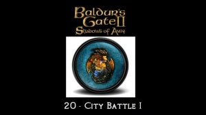 Baldur's Gate II; Shadows of Amn - City Battle I