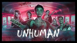 Нелюди / Unhuman (2022) Трейлер