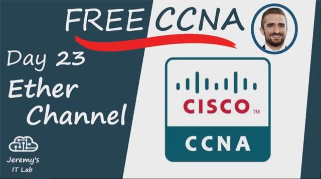 (На РУССКОМ) Free CCNA _ EtherChannel _ Day 23 _ CCNA 200-301 Complete Course