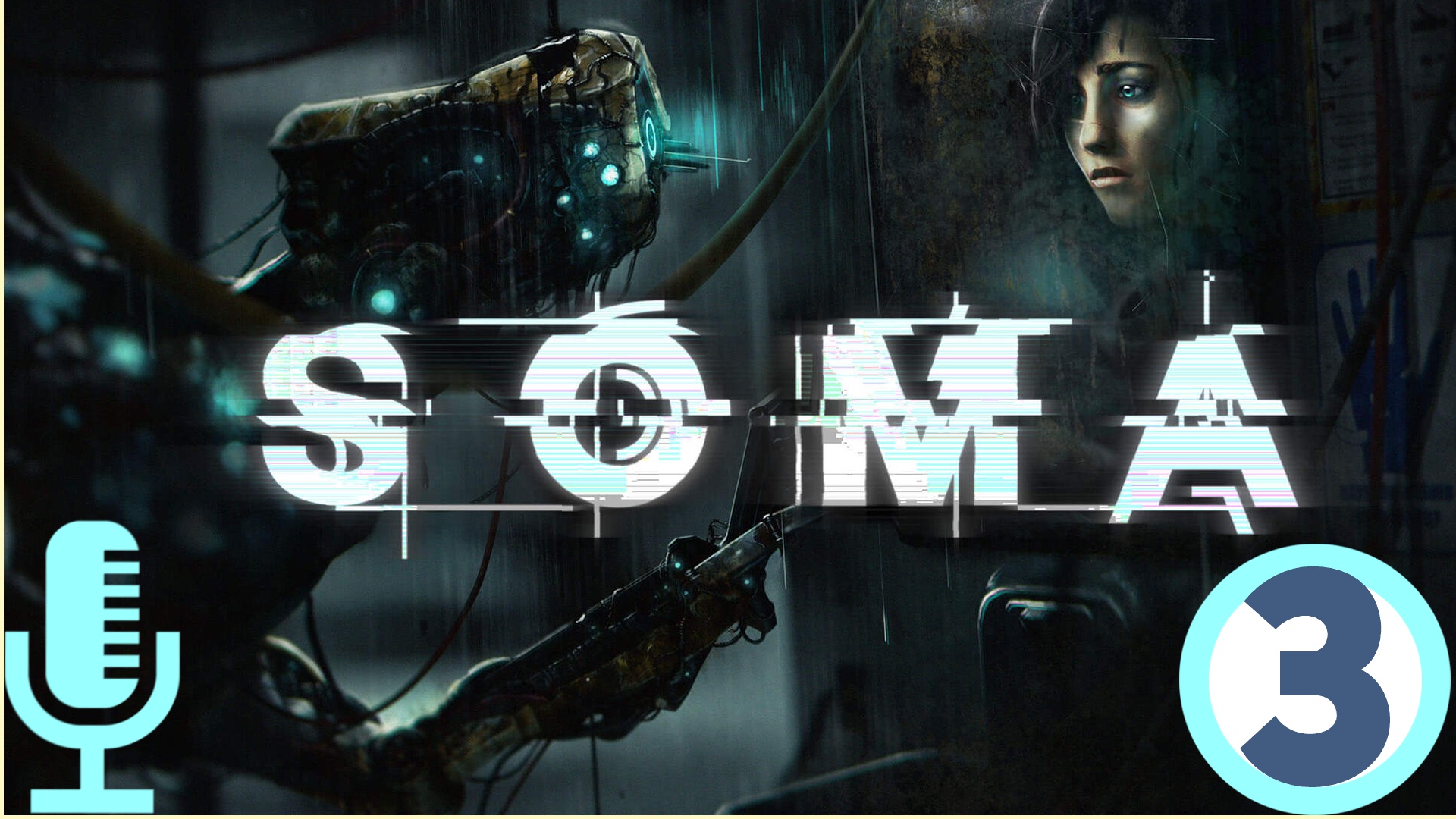 ?Soma▶Прохождение #3