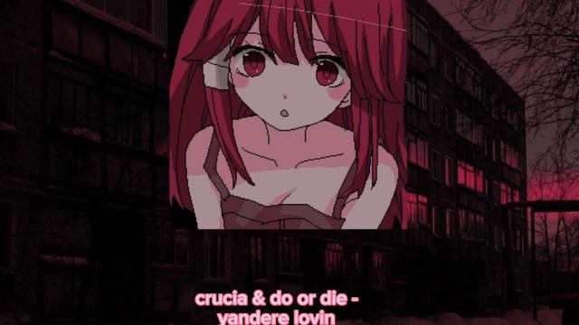 [rus/eng/jp] • yandere/obsessive playlist смотреть онлайн