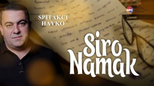 Spitakci Hayko - Siro Namak | Армянская музыка