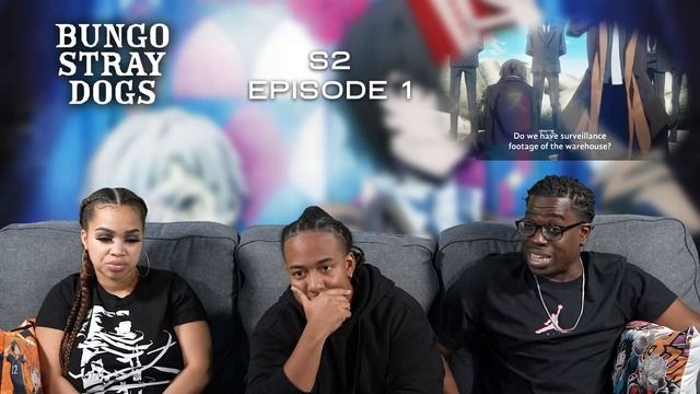 The Dark Age | Bungo Stray Dogs S2 Ep 1 Reaction смотреть онлайн