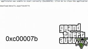 GTA 5 PC ошибка 0xc00007b Решение проблемы с ошибкой!